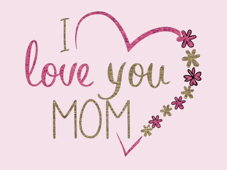Heart - I love you Mom